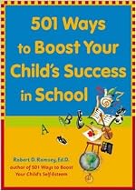 501 Ways to Boost Your Child's Success in School