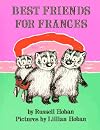 Best Friends for Frances (Trophy Picture Books (Paperback))