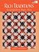 Rich Traditions: Scrap Quilts to Paper Piece by Nancy Mahoney ISBN 1564774252