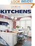 Kitchens: Plan, Remodel, Build