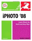 iPhoto 08 for Mac OS X: Visual QuickStart Guide (Visual QuickStart Guides)
