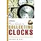 Everything You Need To Know About Clocks and Watches