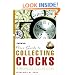 The Official Price Guide to Clocks