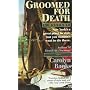 Groomed for Death