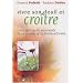 Vivre son deuil et cro�tre : Faire de tous les moments de sa vie une symphonie achev�e