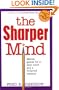 The Sharper Mind: Mental Games for a Keen Mind and a Foolproof Memory