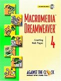 MacroMedia(R) Dreamweaver(R) 4: Creating Web Pages (Against the Clock)
