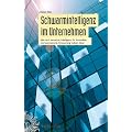 Schwarmintelligenz im Unternehmen: Wie sich vernetzte Intelligenz f�r Innovation und permanente Erneuerung nutzen l�sst