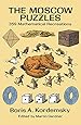 The Moscow Puzzles: 359 Mathematical Recreations (Dover Recreational Math)