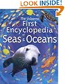 First Encyclopedia of Seas and Oceans (Usborne First Encyclopedias)