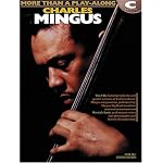 Charles Mingus - More Than a Play-Along - C Edition book cover