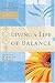 Book cover of Living a Life of Balance: Women of Faith Study Guide Series.