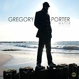 Gregory Porter Water
