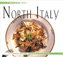 The Food of North Italy: Authentic Recipes from Piedmont and Lombardy (Periplus World Cookbooks)