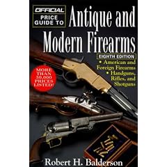 Official Price Guide to Antique and Modern Firearms (Official Price Guide to Antique & Modern Firearms)