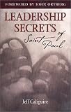Leadership Secrets of Saint Paul