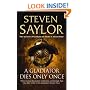 A Gladiator Dies Only Once (Gordianus the Finder 11)