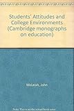 Students' attitudes and college environments