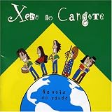 Xero No Cangore -  No Meio Do Mundo