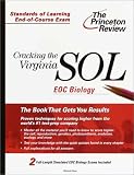 Cracking the Virginia SOL EOC Biology (Princeton Review: Cracking the Virginia SOL)