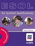 ESOL for Scottish qualifications. [Student's book]