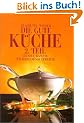 Die gute K�che, Tl. 2