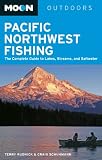 Moon Pacific Northwest Fishing: (Moon Outdoors)