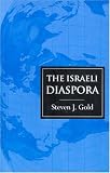 The Israeli Diaspora (Global Diasporas Series)