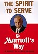 The Spirit to Serve: Marriott's Way