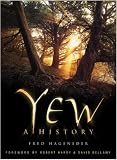 Yew: A History