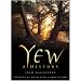 Yew: A History