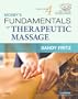 Mosby's Fundamentals of Therapeutic Massage, 4e