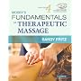 Mosby's Fundamentals of Therapeutic Massage
