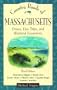 Country Roads of Massachusetts : Drives, Day Trips, and Weekend Excursions