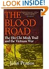 The Blood Road: The Ho Chi Minh Trail and the Vietnam War