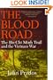 The Blood Road: The Ho Chi Minh Trail and the Vietnam War