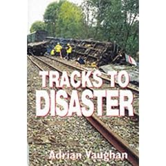 Tracks to Disaster