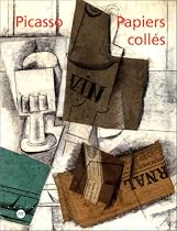 Picasso, papiers collés : Exposition, Musée Picasso, Paris (1er avril-30 juin 1998)