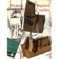 Picasso, papiers coll�s : Exposition, Mus�e Picasso, Paris (1er avril-30 juin 1998)