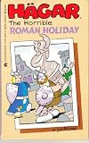 Hagar the Horrible: Roman Holiday