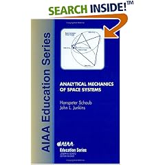 Analytical Mechanics of Space Systems (Aiaa Education Series)