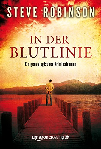 In der Blutlinie (Ein genealogischer Kriminalroman 1) (German Edition)