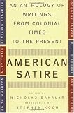 American Satire: An Anthology of Writings from Colonial Times to the Present