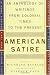 American Satire: An Anthology of Writings from Colonial Times to the Present