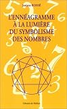 L ennéagramme à la lumière du symbolisme des nombres