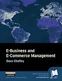 Review Financial Times/ Prentice Hall  / E-business and E-commerce Management: Strategy, Management and Applications