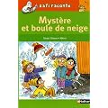 Myst�re et boule de neige