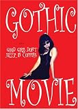 Gothic Movie: Good Girls Dont Sleep in Coffins