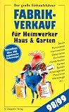 Fabrikverkauf für Heimwerker, Haus und Garten 98/99