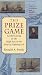 Book Prize Game, The: Lawful Looting on the High Seas in the Days of Fighting